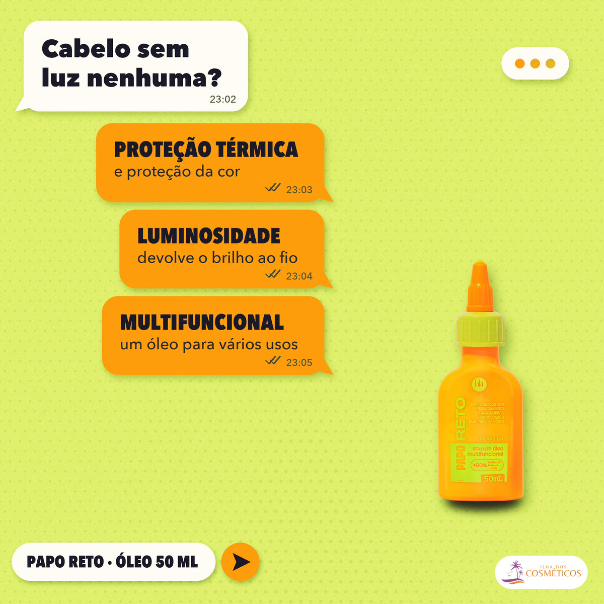 Óleo Papo Reto Lola Finalizador Brilho: apresentação, com o que a fórmula faz pelo fio