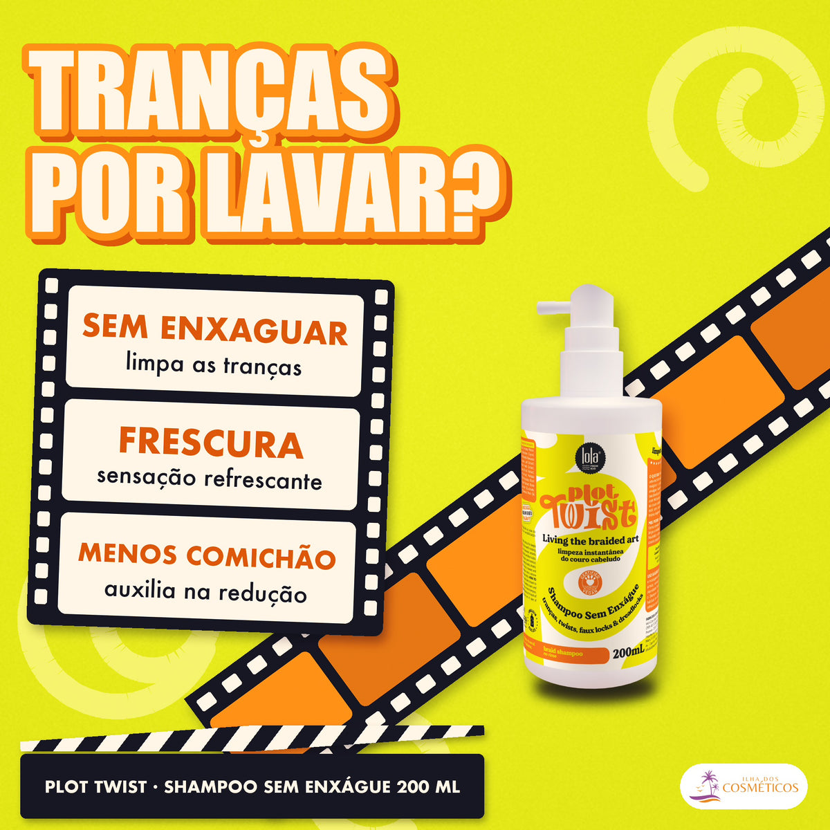 Shampoo Plot Twist Lola sem Enxágue: apresentação, com o que a fórmula faz pelo fio