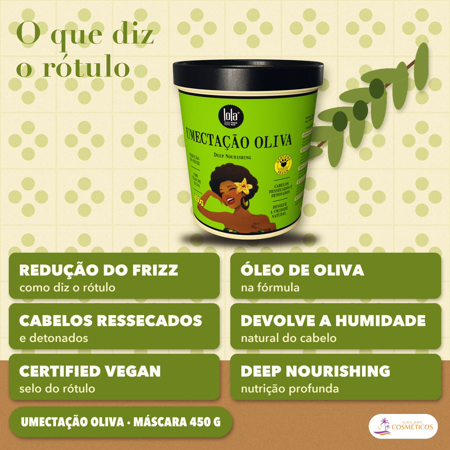Umectação Oliva Lola Máscara para Cabelo Seco: o que diz o rótulo, redução do frizz e óleo de oliva