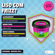 Máscara Xapadinha Lola Disciplinante Anti-Frizz: apresentação do pote de 100 g, com o que a fórmula faz pelo fio