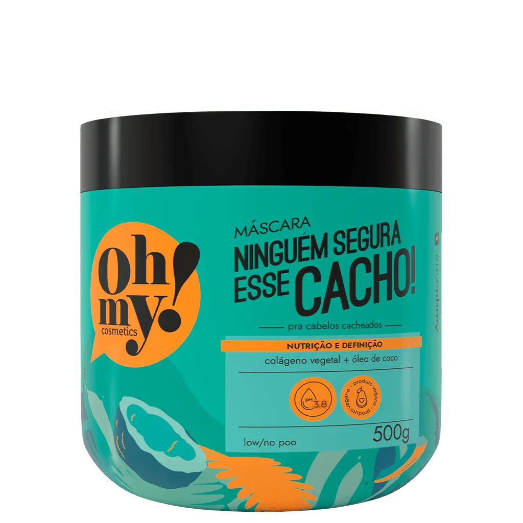 Oh My! Ninguém Segura Esse Cacho! Máscara 500g - Ilha dos cosméticos