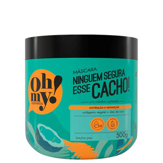 Oh My! Ninguém Segura Esse Cacho! Máscara 500g - Ilha dos cosméticos