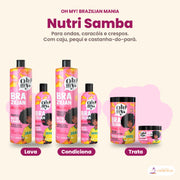 A linha Oh My! Brazilian Mania Nutri Samba completa