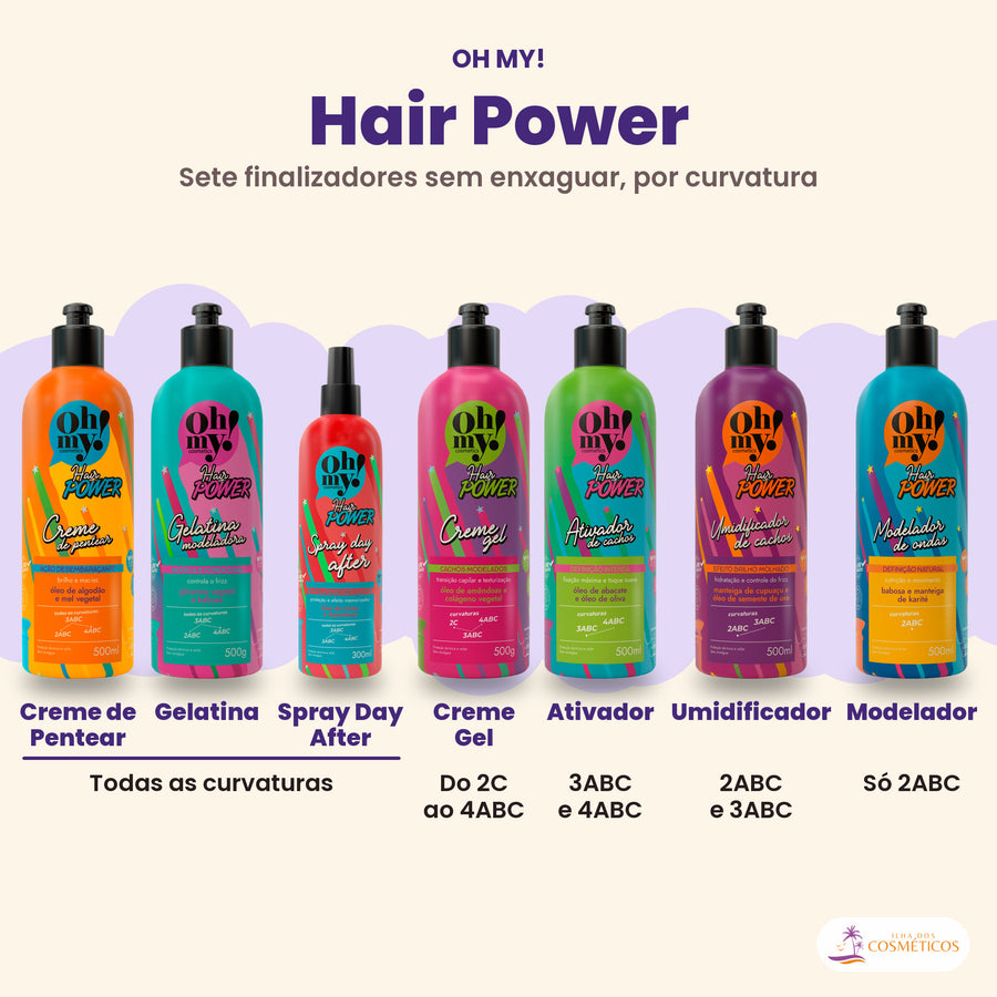 Linha Oh My! Hair Power completa, 7 produtos, com a Gelatina Modeladora: todas as curvaturas