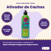 Ativador de Cachos Hair Power Oh My! 500 ml: definição intensa, fixação máxima, para 3ABC e 4ABC, óleo de abacate e de oliva