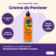 Creme de Pentear Hair Power Oh My! 500 ml: combate o frizz, todas as curvaturas, óleo de algodão e mel vegetal