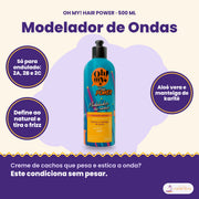 Modelador de Ondas Hair Power Oh My! 500 ml: só para ondulado, 2A, 2B e 2C, define ao natural e tira o frizz, aloé vera e manteiga de karité