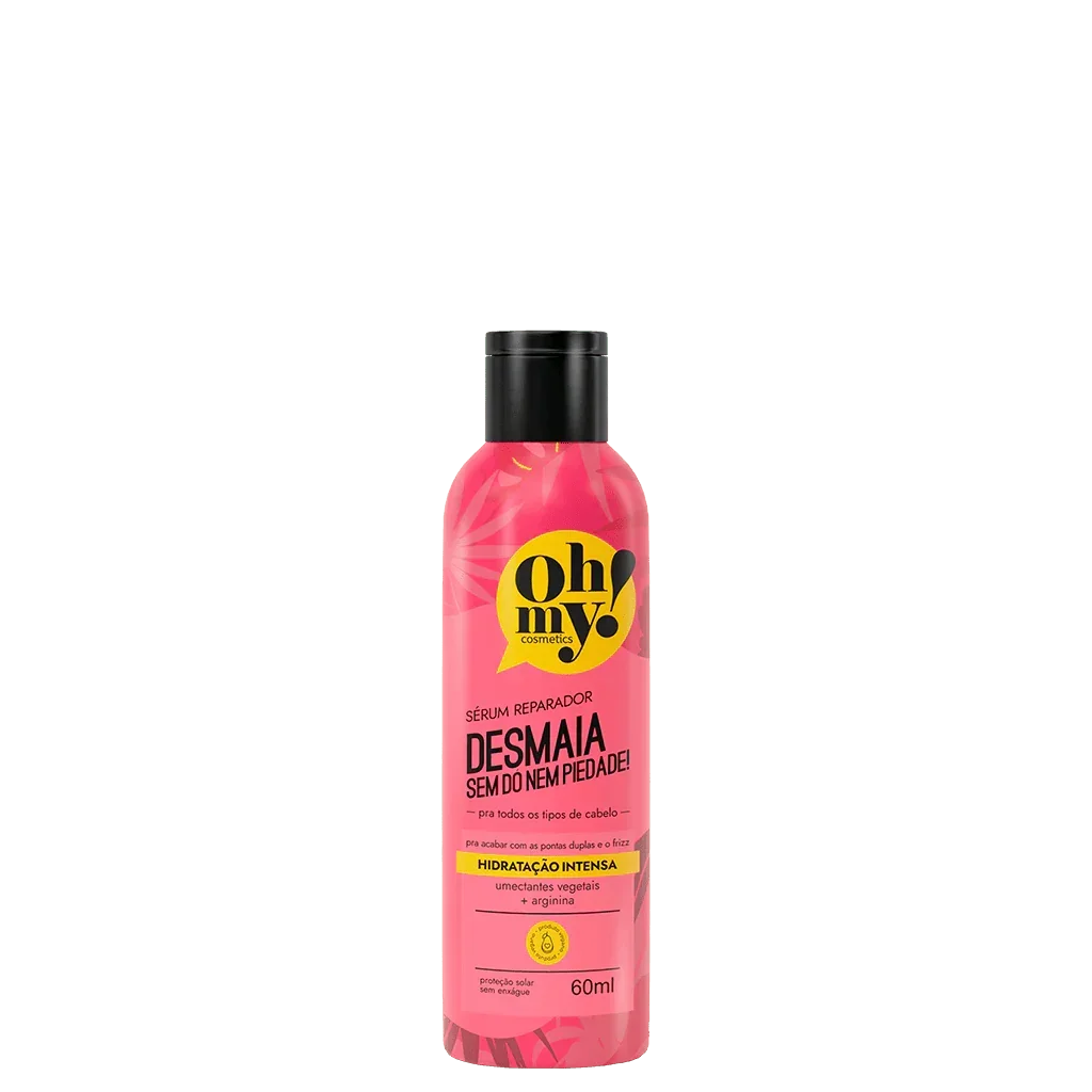 Oh My! Desmaia Sem Dó Nem Piedade! Sérum Reparador 60ml - Ilha dos cosméticos